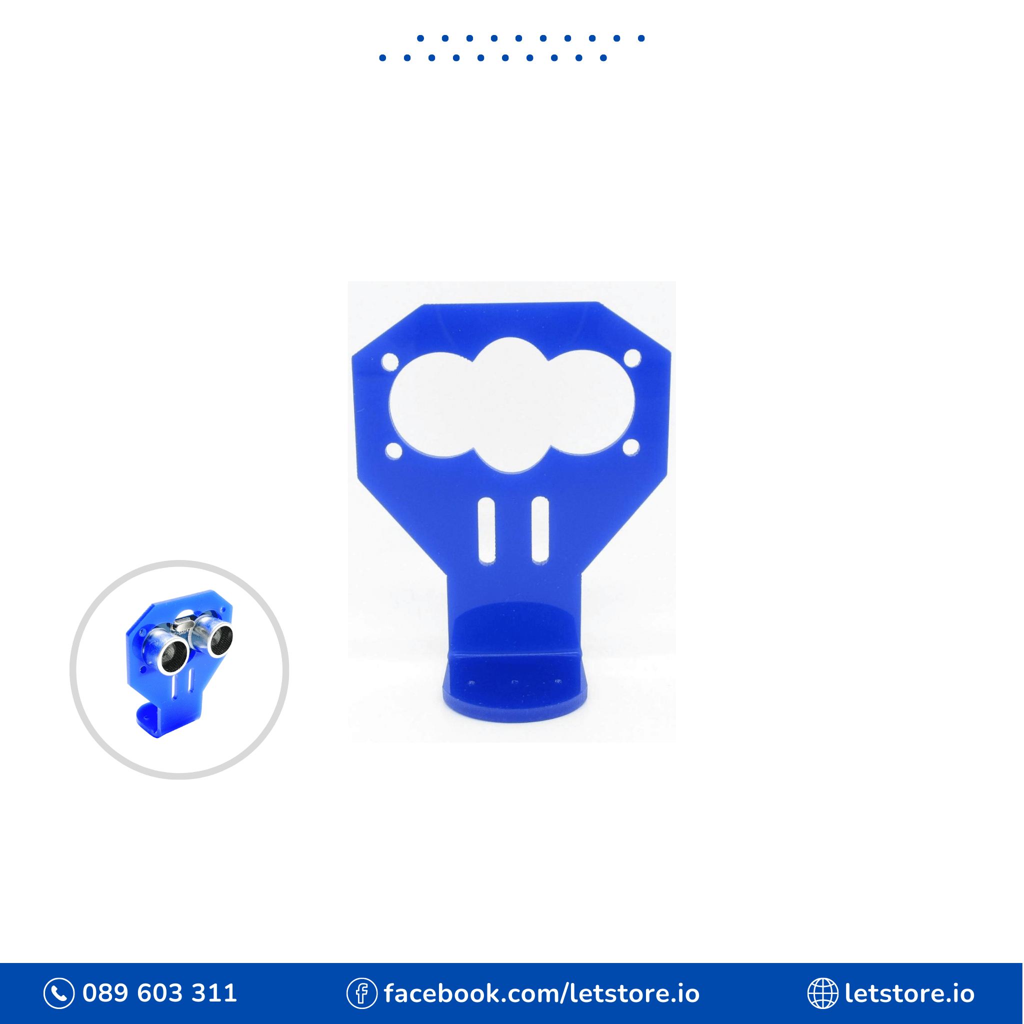 Ultrasonic Bracket Blue Mount